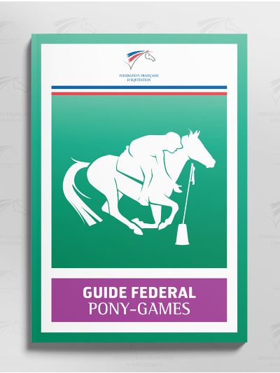 Guide Fédéral Pony Games