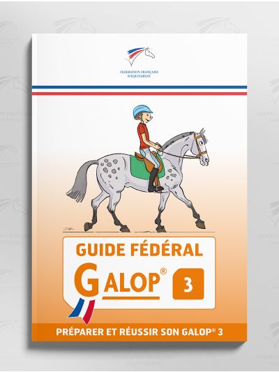 Guide Fédéral Galop® 3