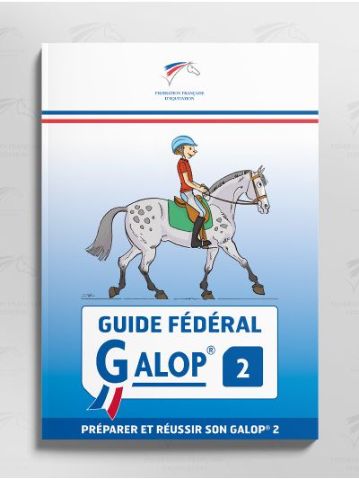 Guide Fédéral Galop® 2 