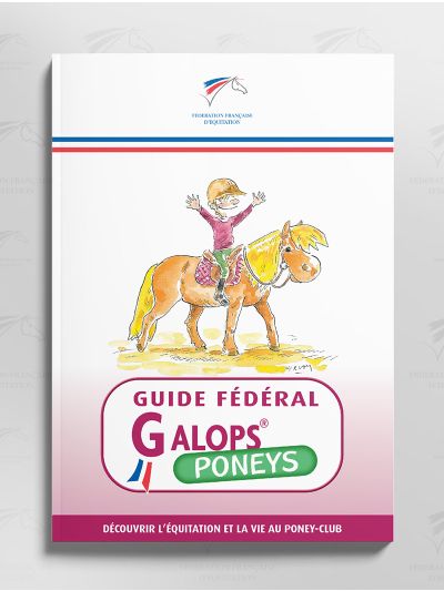 Guide Fédéral Galop® Poneys